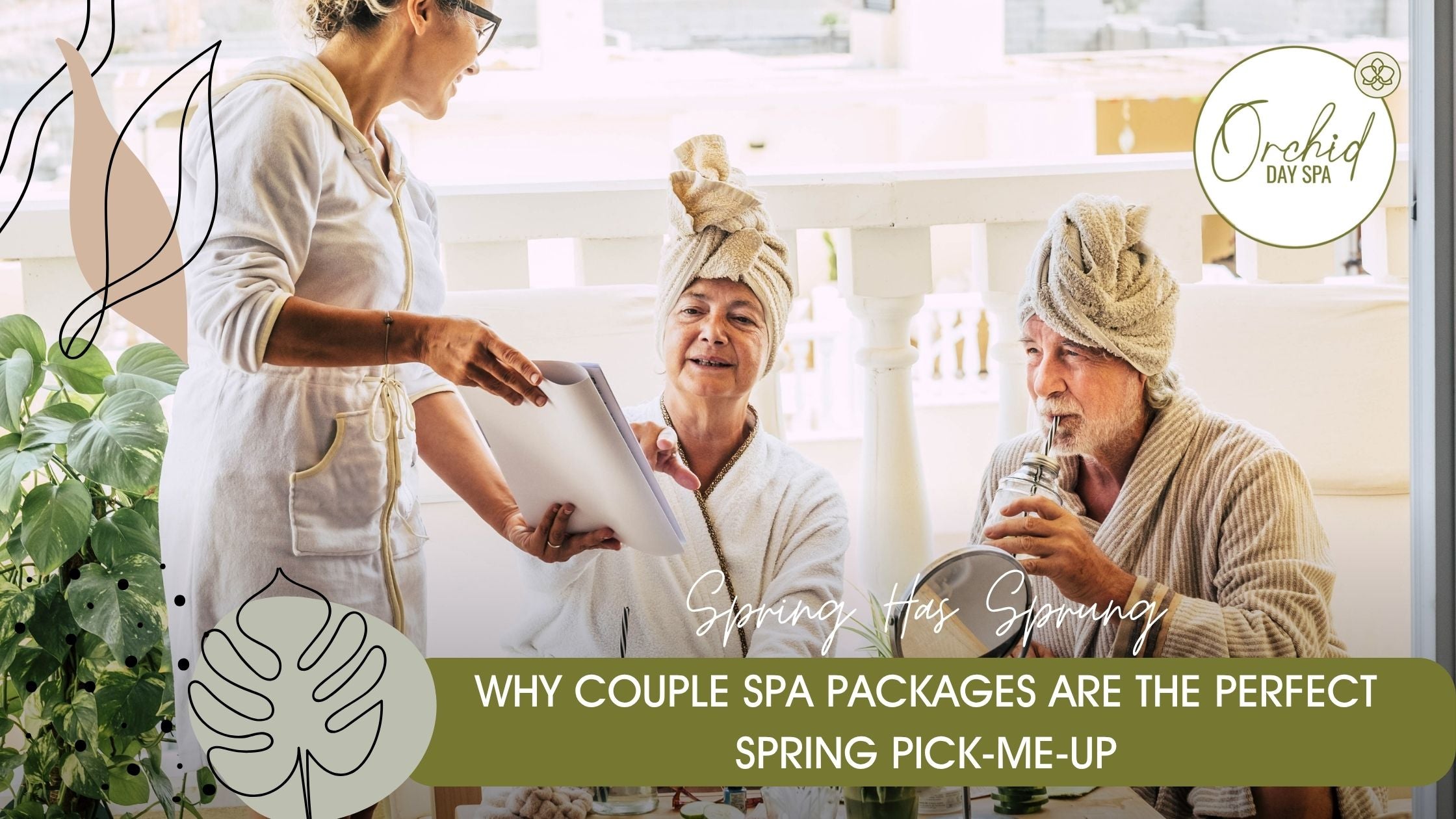 Why Couple Spa Packages Are the Perfect Spring Pick-Me-Up - Orchid Spa